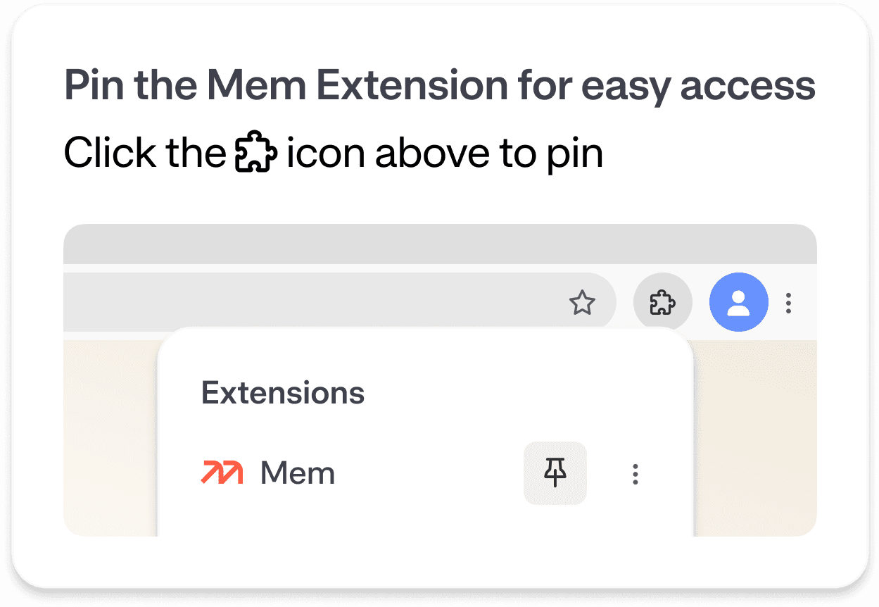 Pin the Mem Extension for easy access. Click the puzzle icon above to pin it.